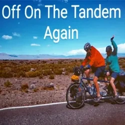 Exploring The World on a Tandem 2023