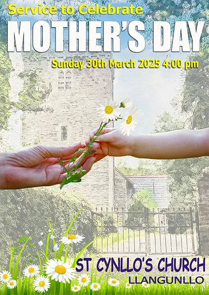 Mother's Day Service at St Cynllo's Church Llangunllo March 30th 4:00 pm